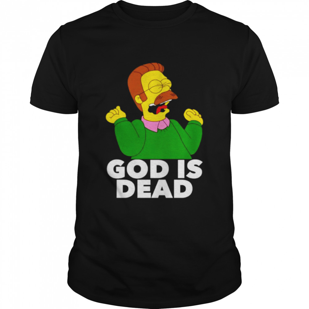 God Is Dead The Simpsons Shirt