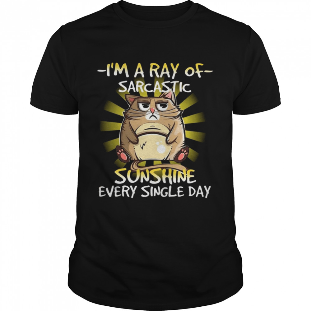 Grumpy Cat I’m a ray of Sarcastic sunshine every single day 2022 shirt