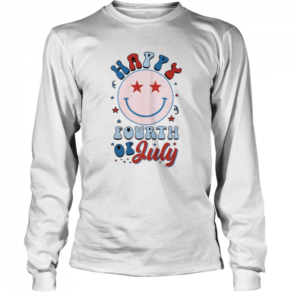 Happy Fourth Of July  4th Of July shirt Long Sleeved T-shirt