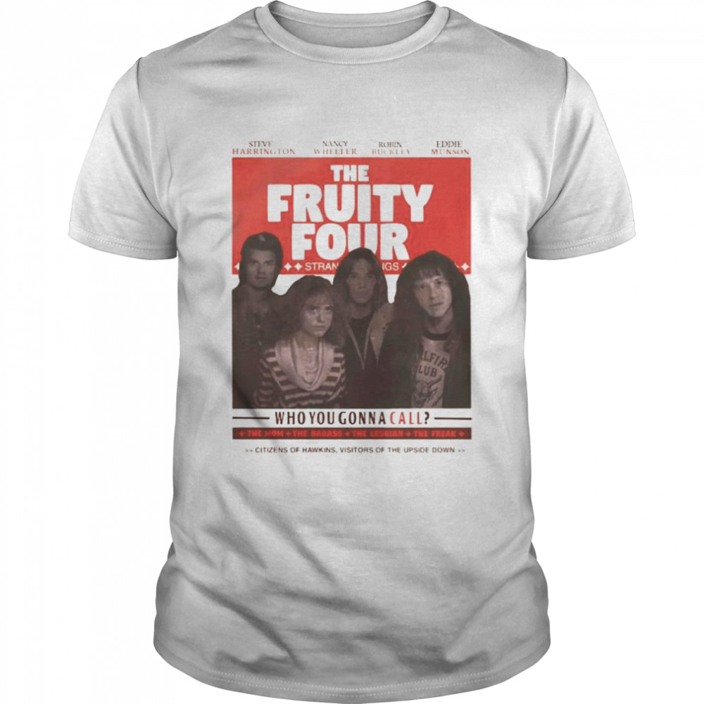 The Fruity Four Eddie Munson Stranger Things Season 4 Shirt