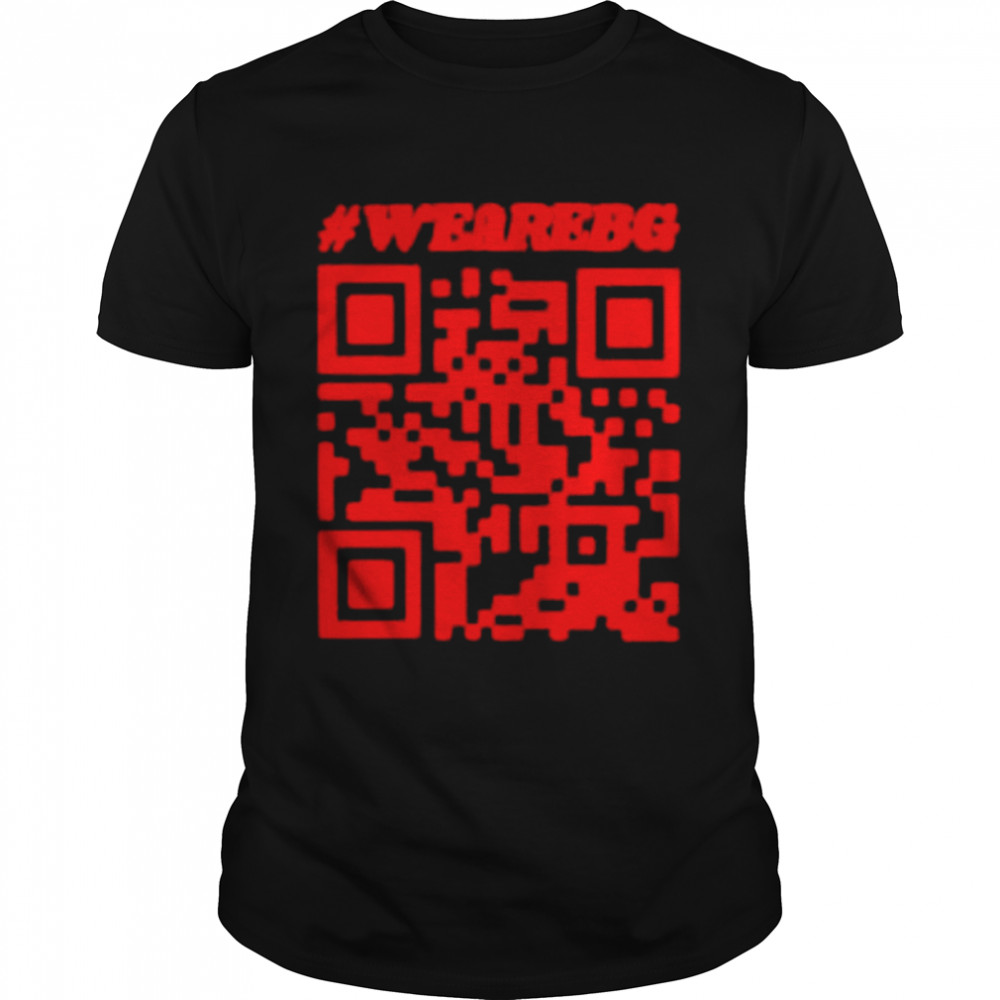 We Are BG QR Code Free Brittney Shirt