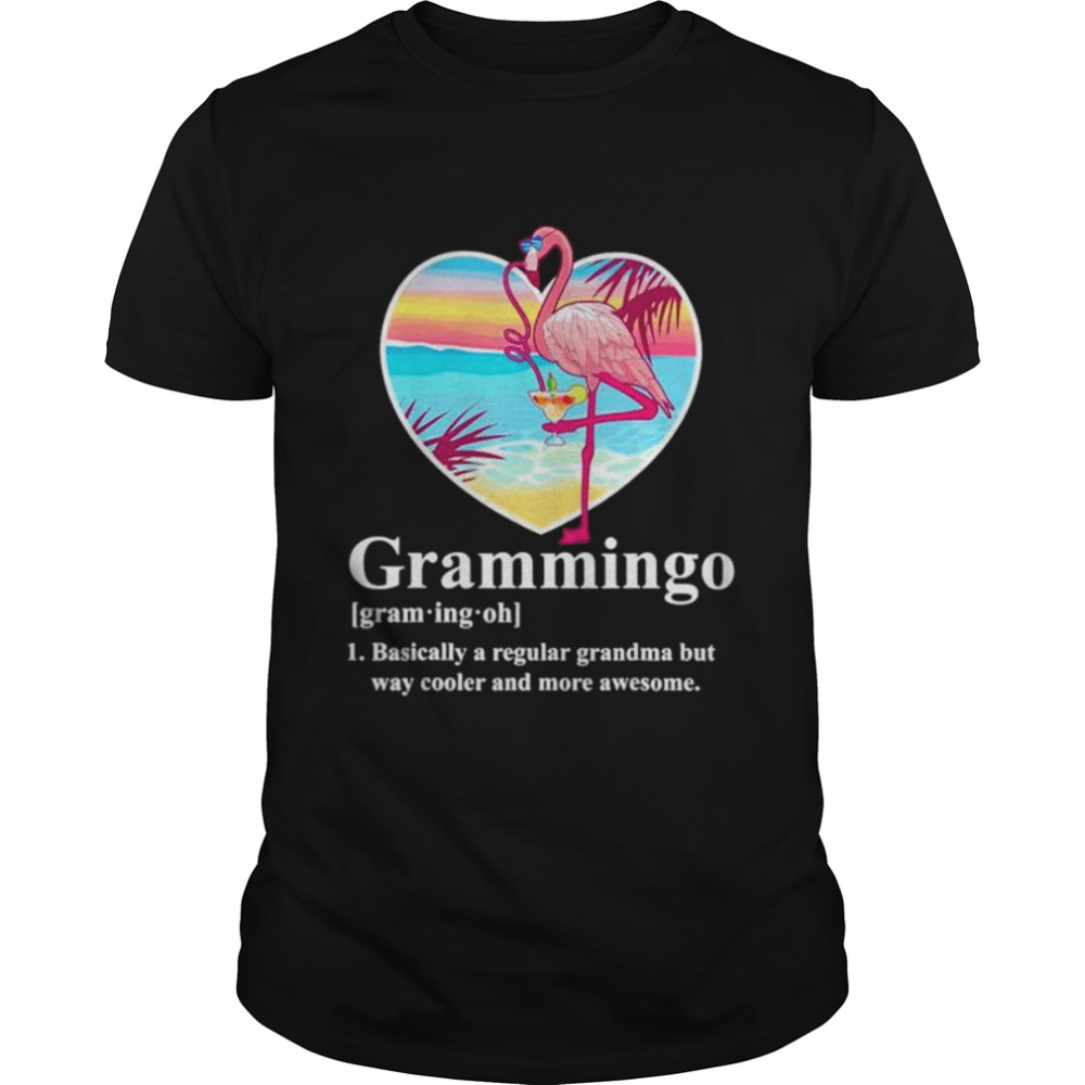 Grammingo basically a regular grandma but way cooler awesome flamingo shirt