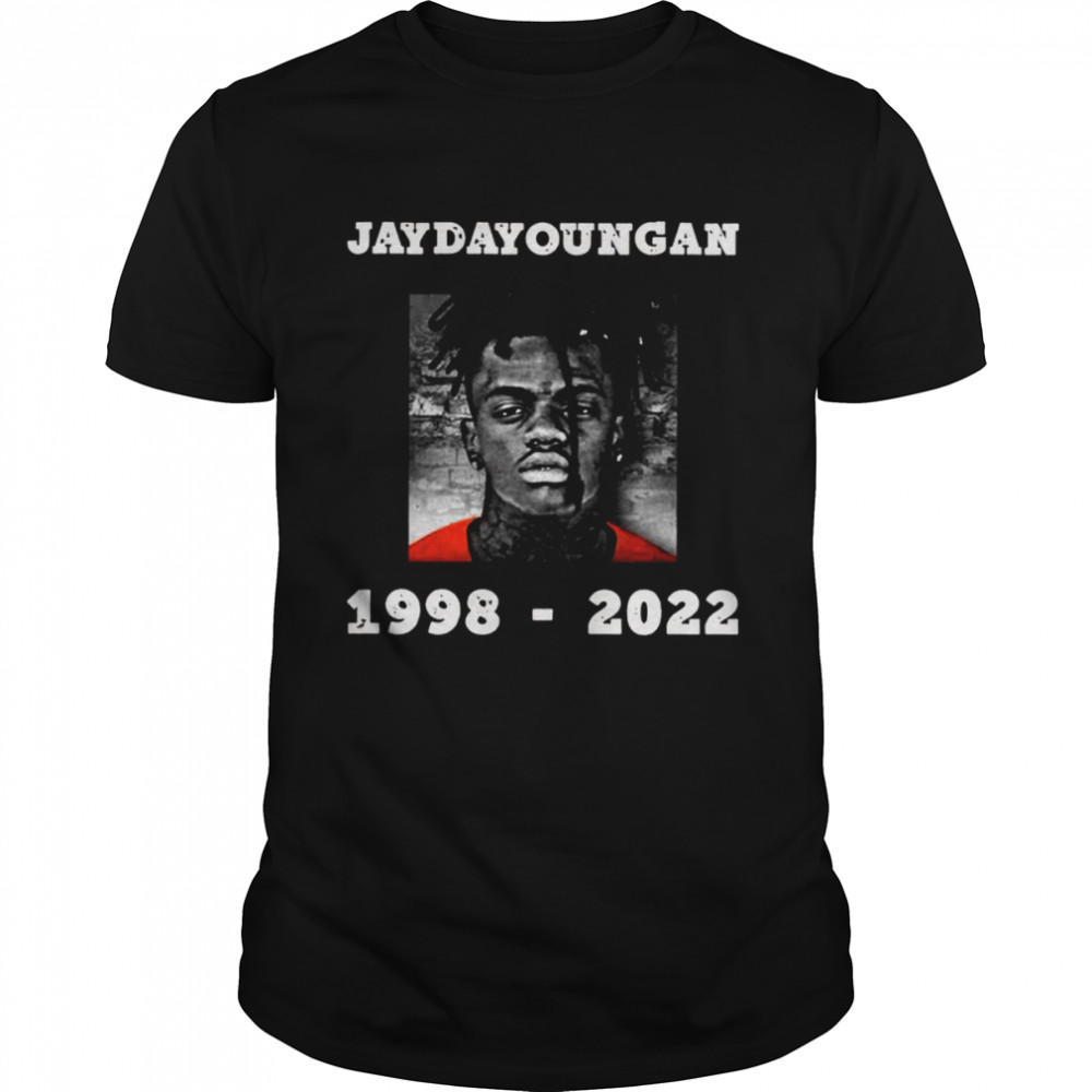 Rip 1998-2022 Jaydayoungan shirt