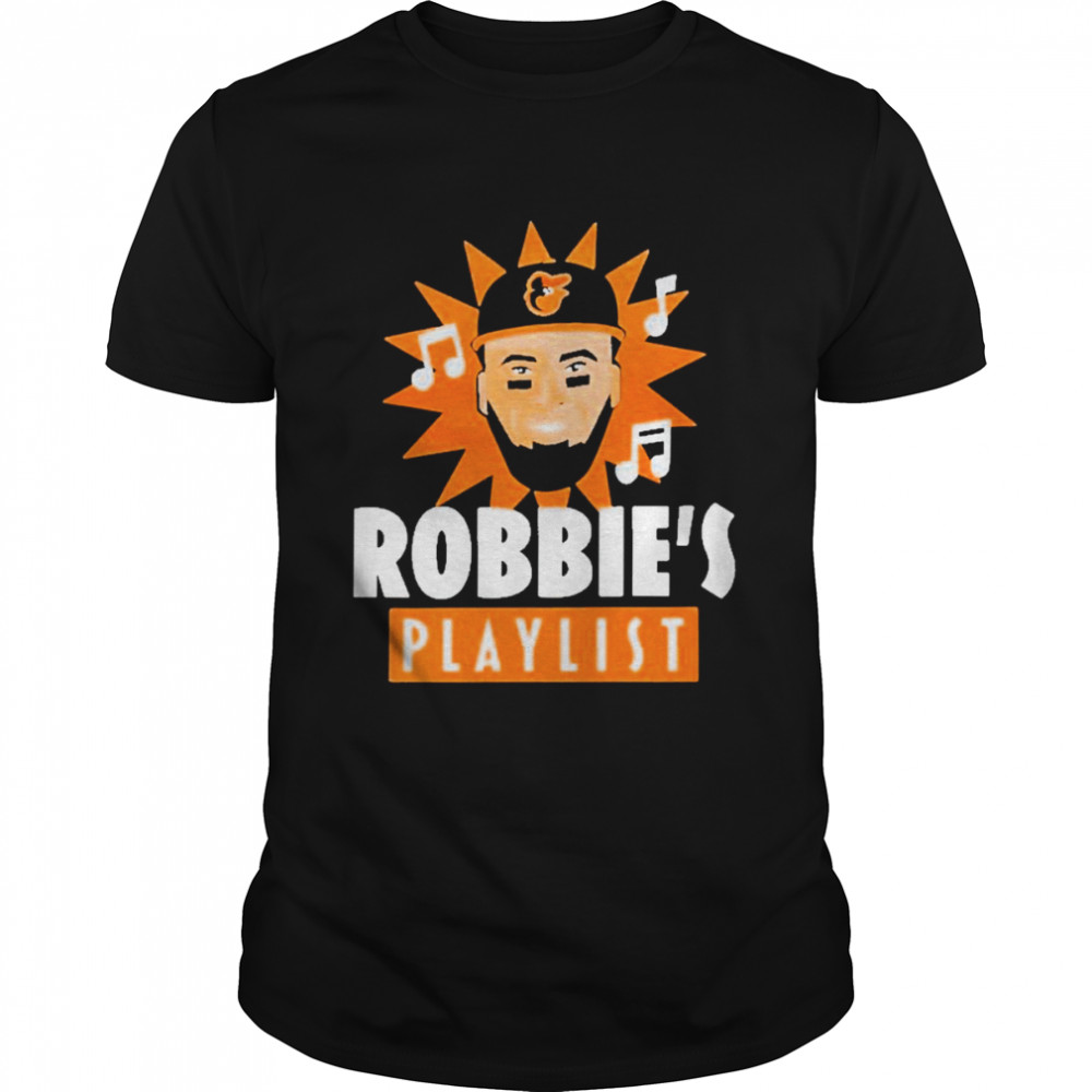 Robbie’S Playlist Shirt