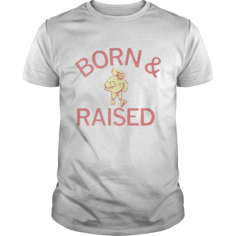 Cyclones Born Raised Shirt