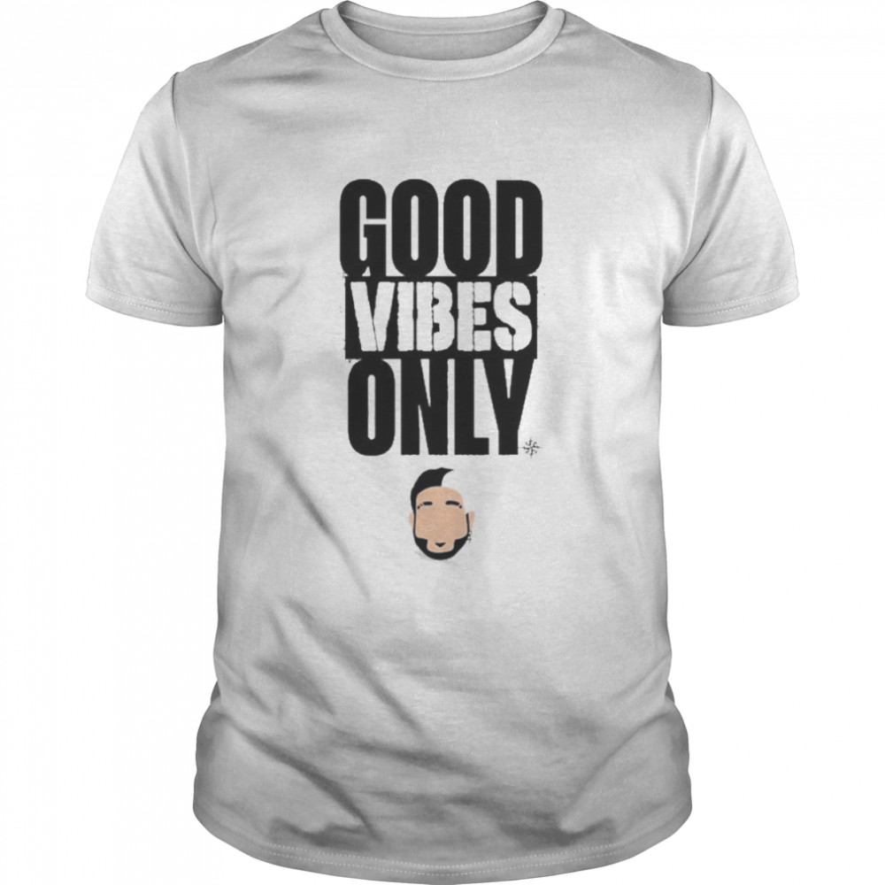 Good Vibes Only Eugenio Suárez Shirt