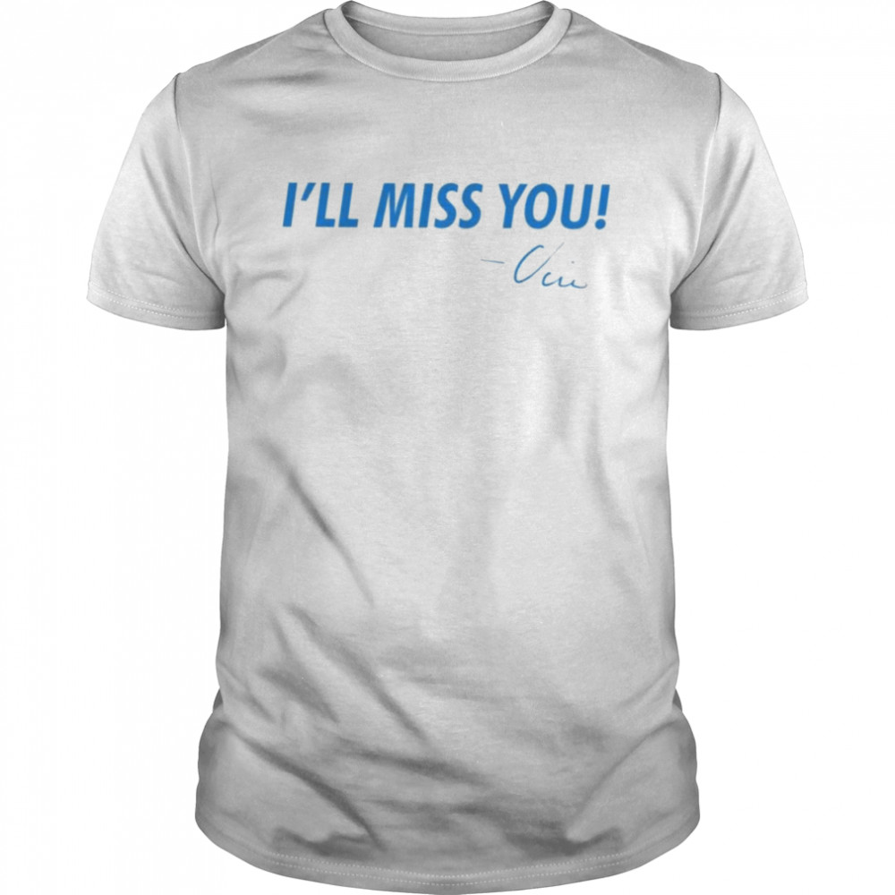 I’ll Will Miss You Vin Scully Shirt