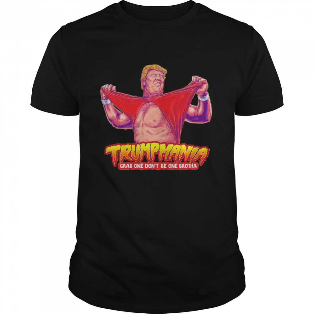 Super Trump Trump Mania shirt