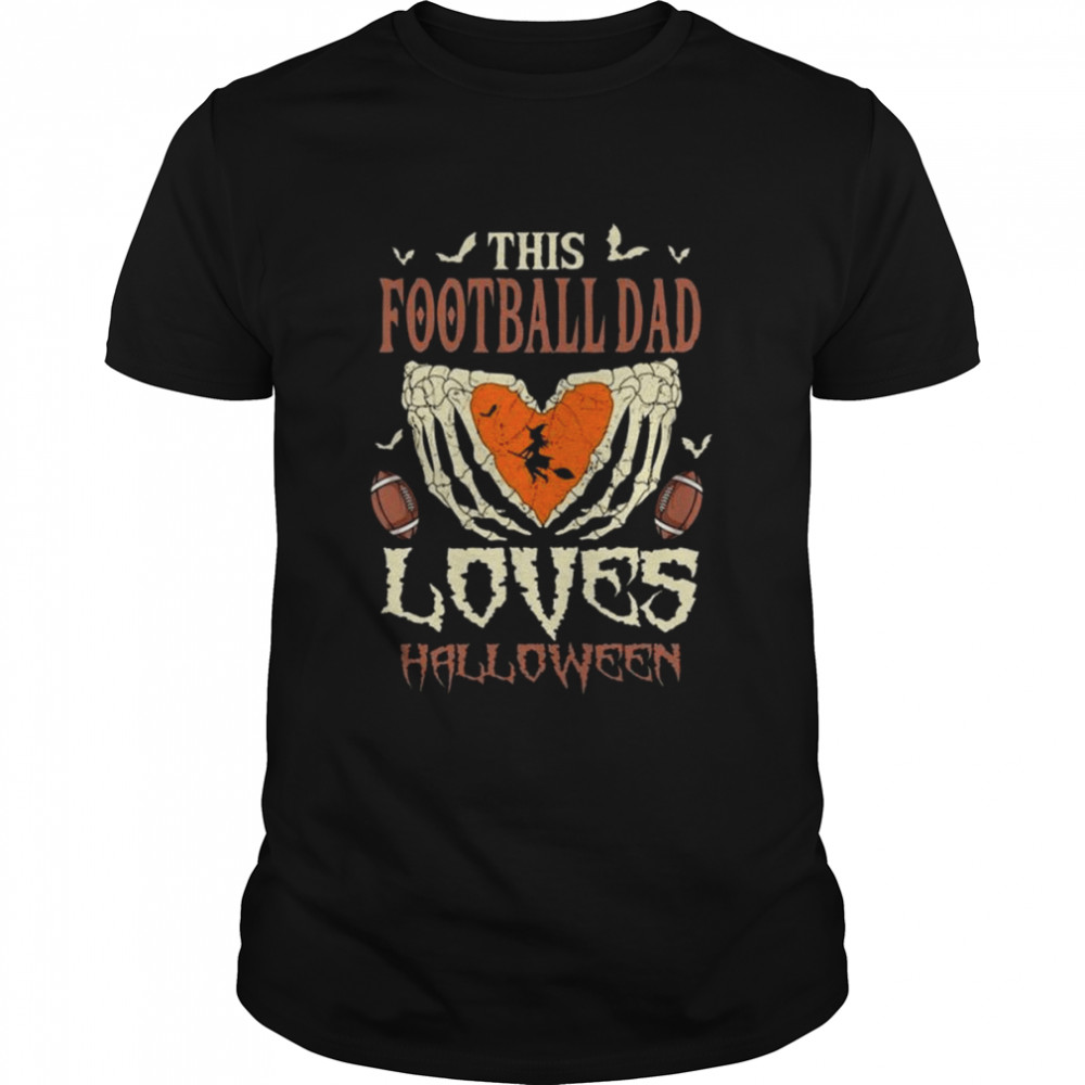 This football dad loves halloween shirt