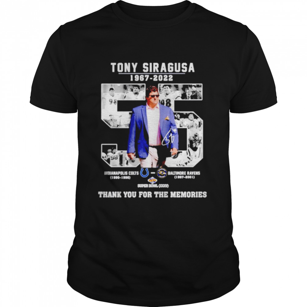 Tony Siragusa 1967-2022 thank you for the memories signature shirt