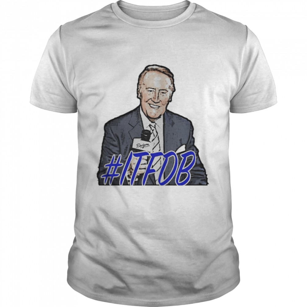 Vin Scully #Itfdb Shirt