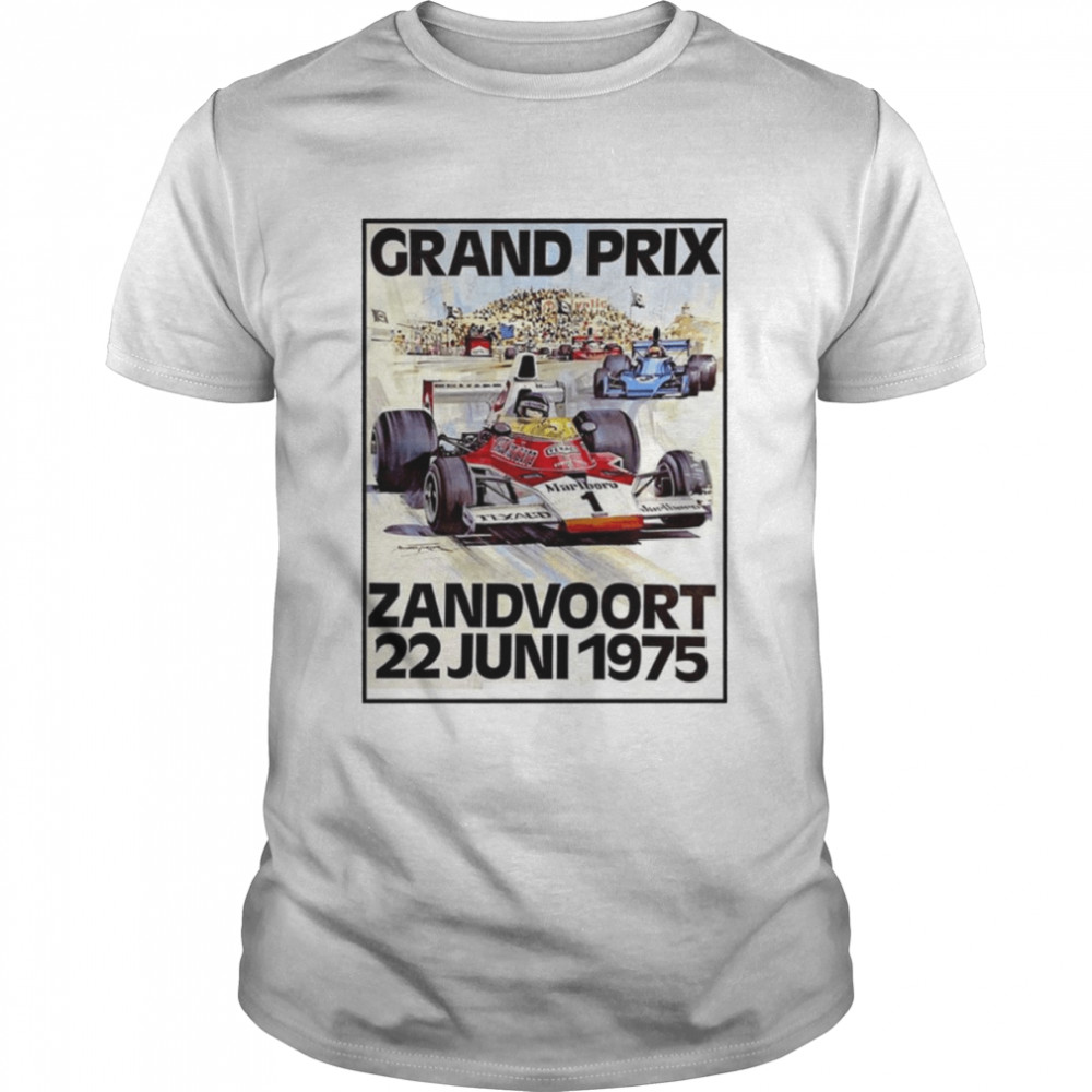 Zandvoort Grand Prix Vintage 1975 Auto Print Retro Nascar Car Racing shirt