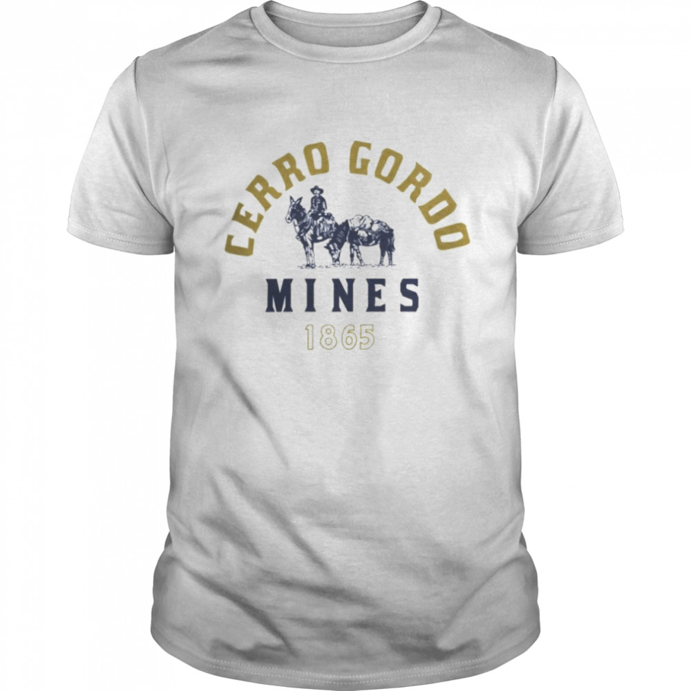 Cerro Gordo Mines 1865 shirt