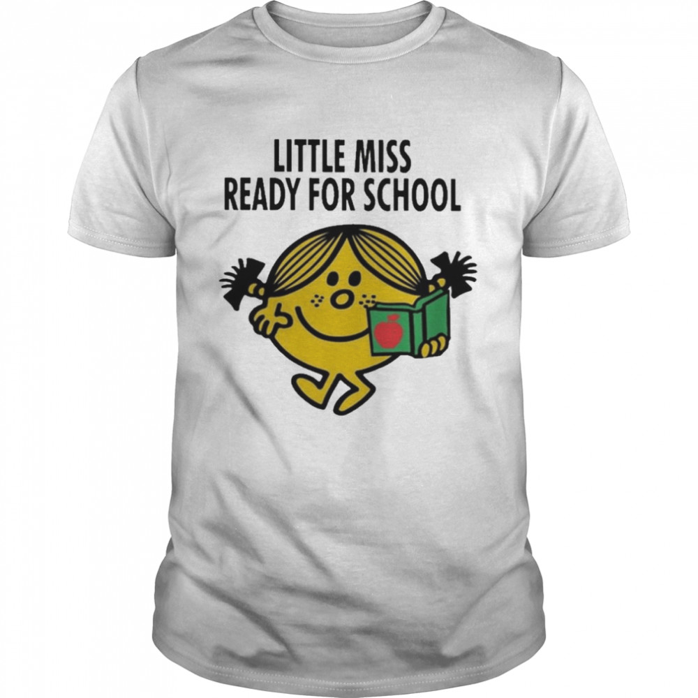 Little Miss ready for School shirt
