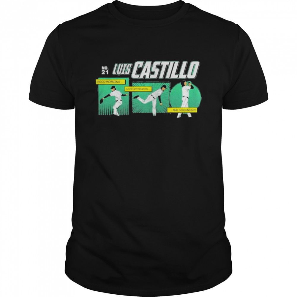 Luis Castillo Good Morning Good Afternoon And Goodnight Shirt