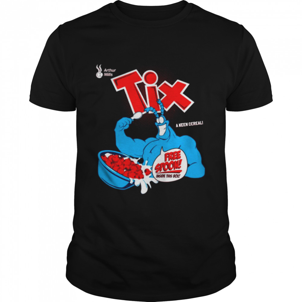 Tix Are For Ticks The Tick shirt