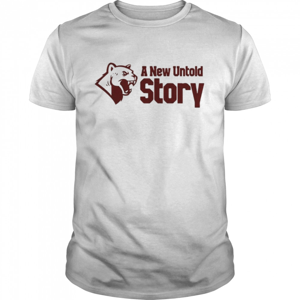 A New Untold story shirt