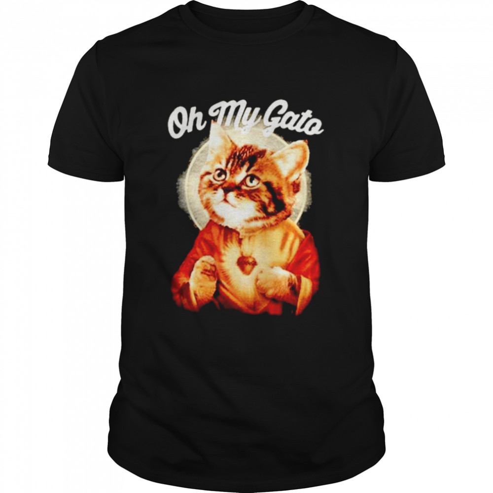 Cat Jesus oh my gato shirt