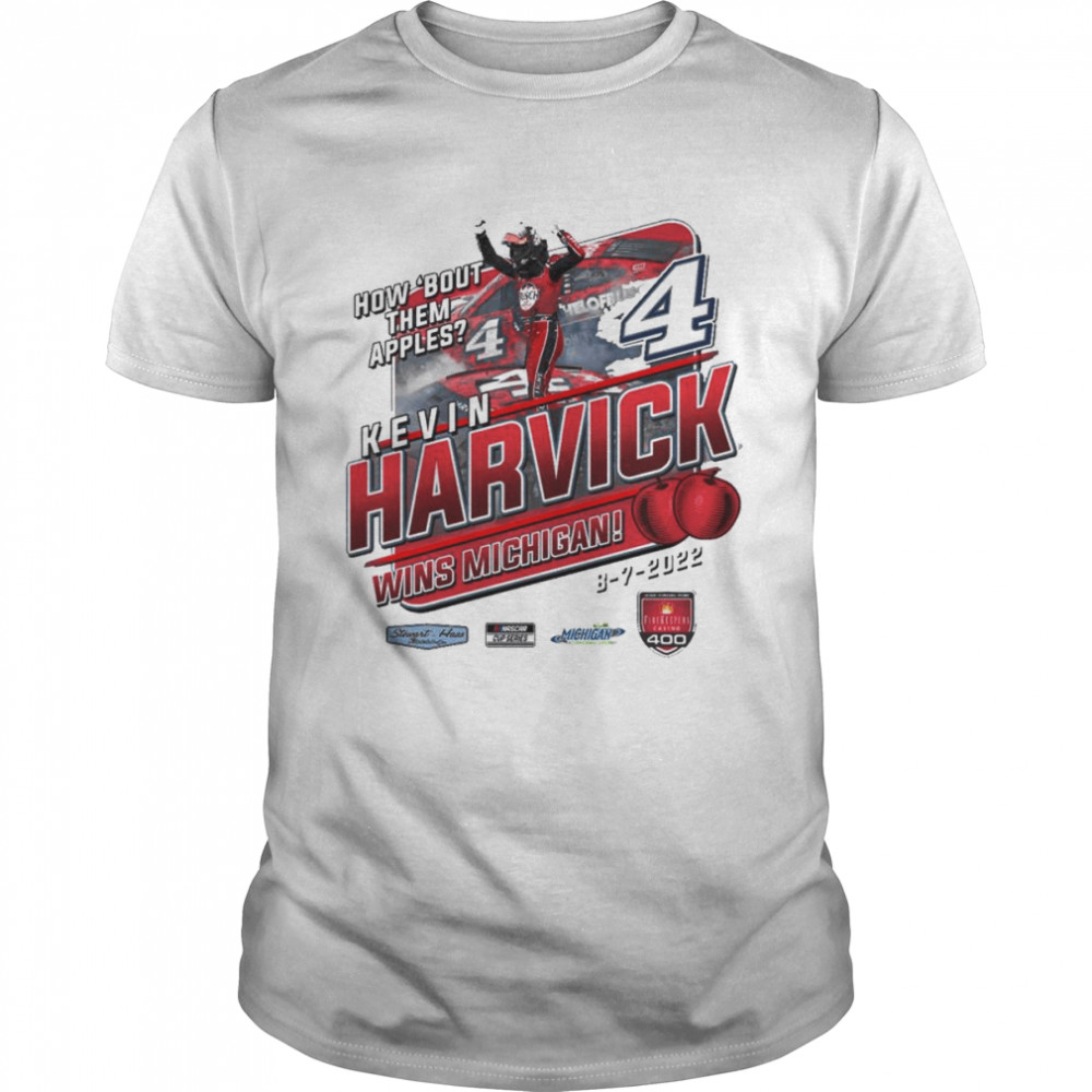 Kevin Harvick Wins Michigan how ’bout them apples shirt