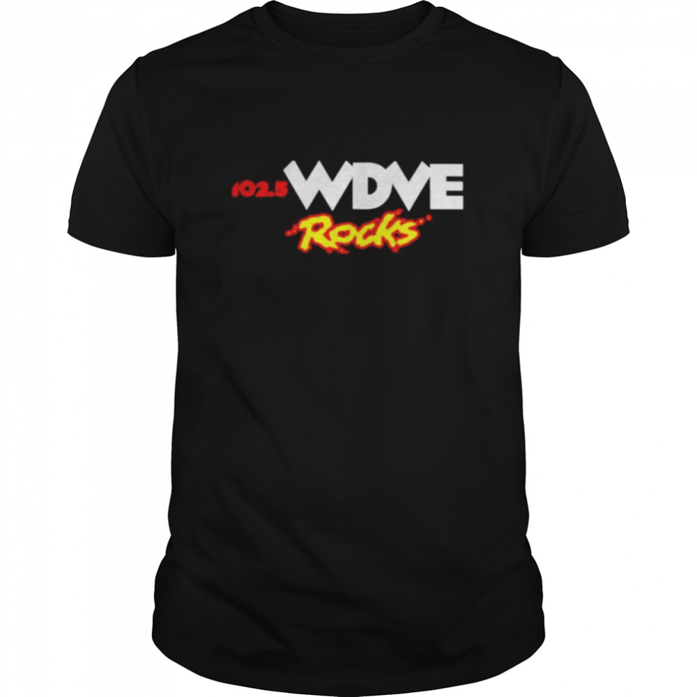 Wdve Rocks 102.5 shirt