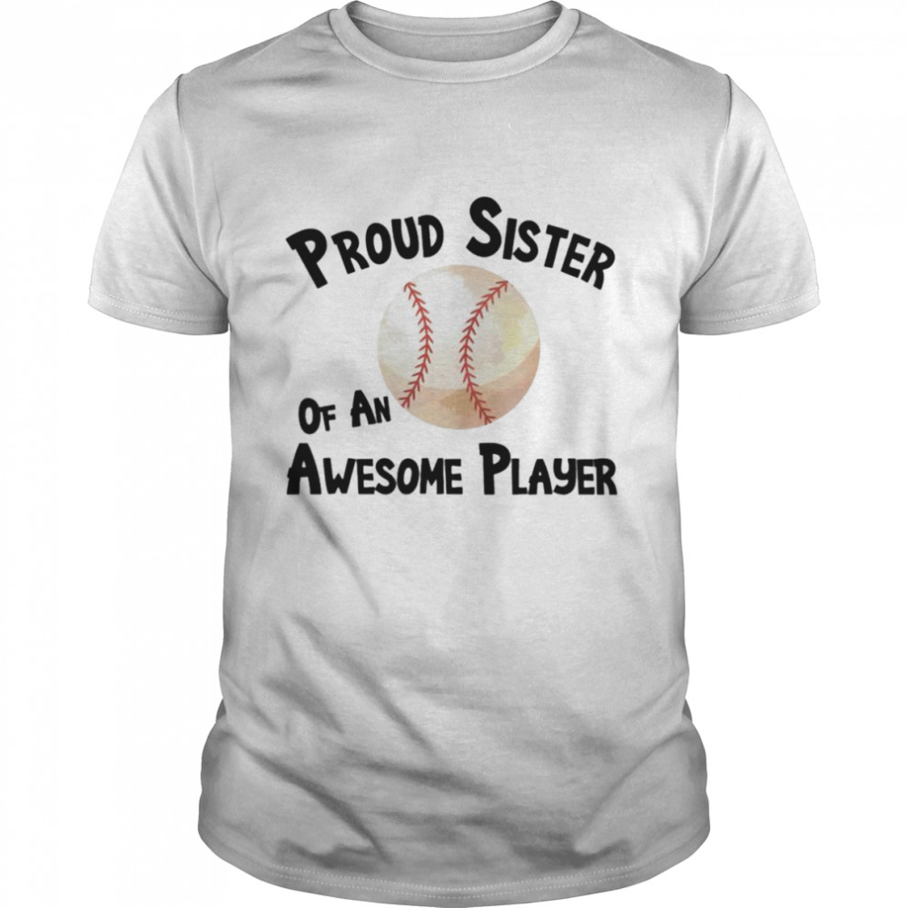 Baseball softball proud sister of an awesome player shirt Classic Men's T-shirt