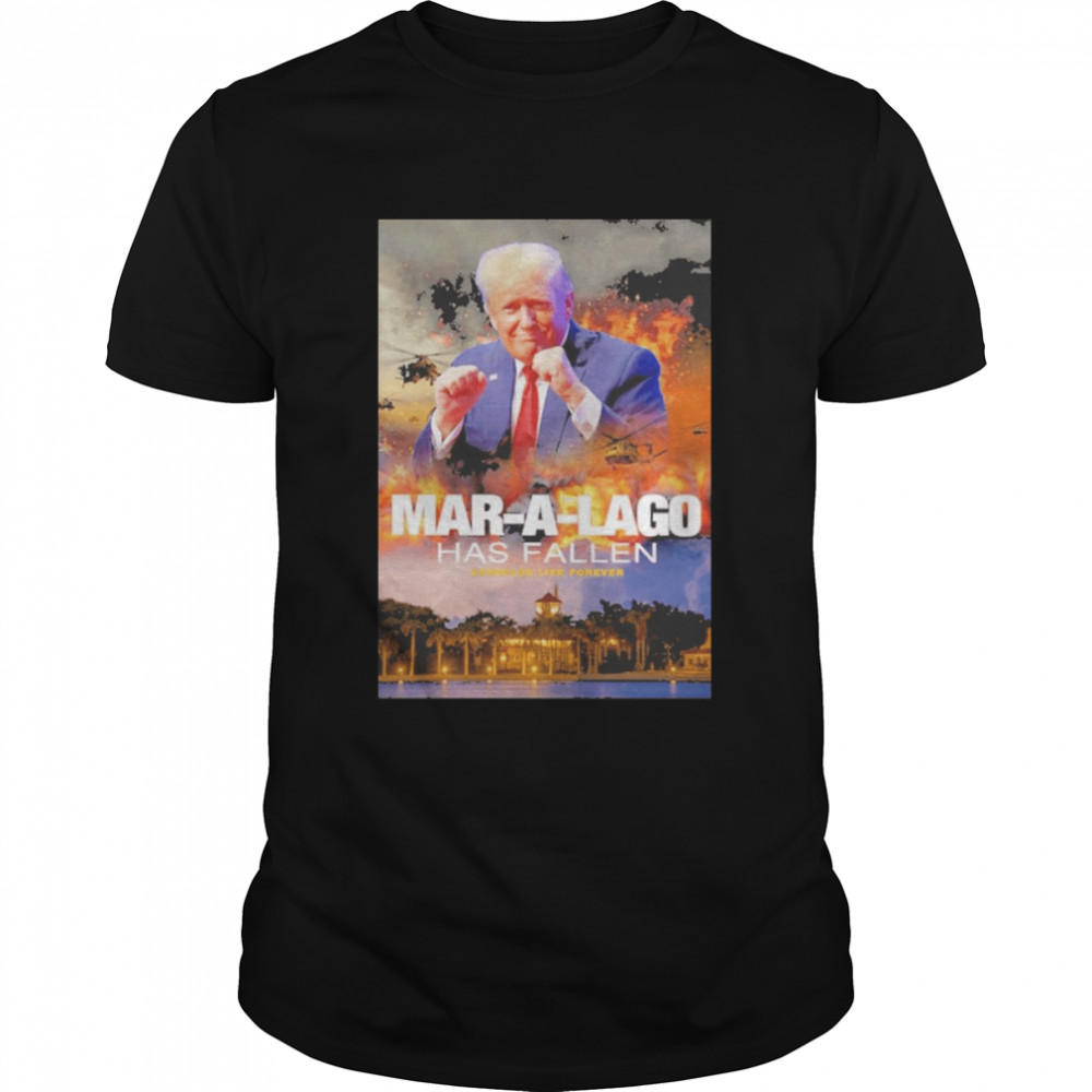 Donald Trump Mar-A-Lago Has Fallen Shirt