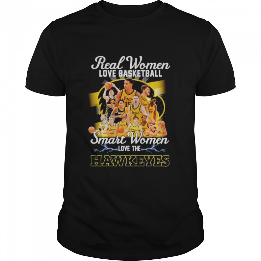 Real women love basketball smart women love the Iowa Hawkeyes shirt Classic Men's T-shirt