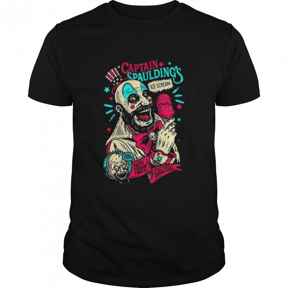 Captain Spaulding House Of 1000 Corpses Halloween shirt