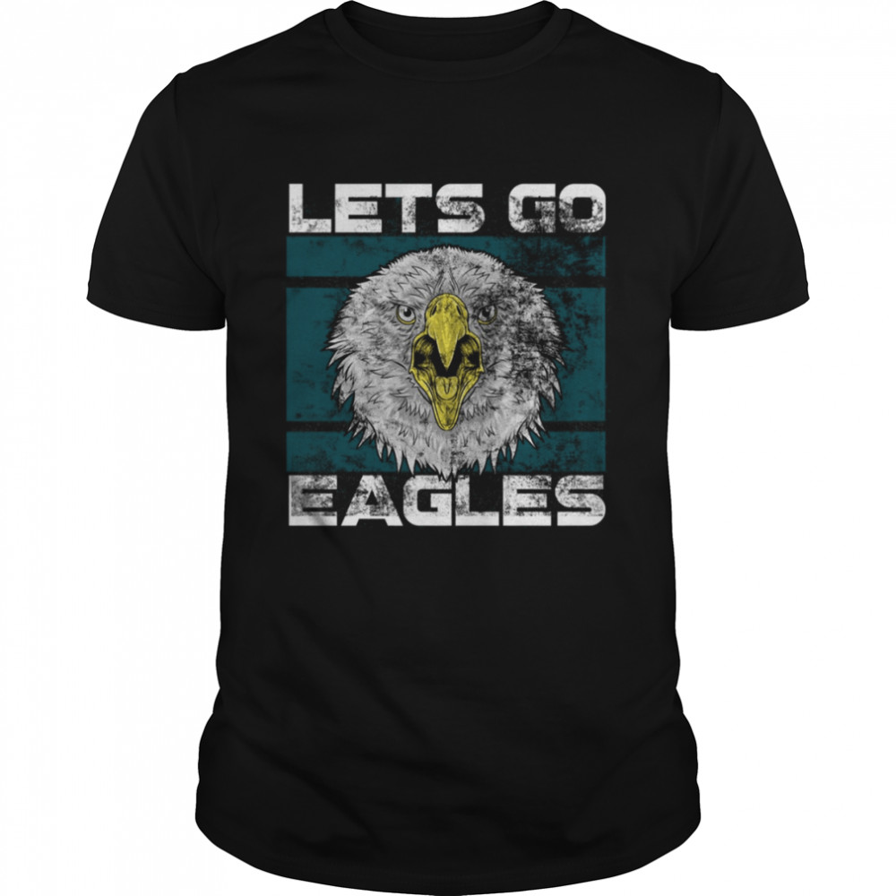 Lets Go Eagles Washed And Worn Look Philadelphia Eagles shirt