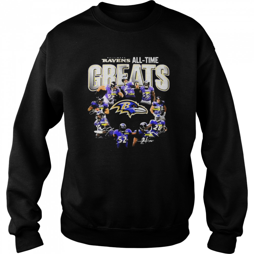 Baltimore Ravens Team All-time Greats signatures shirt Unisex Sweatshirt