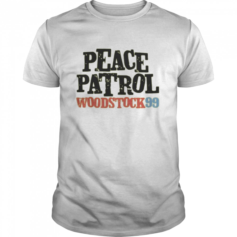 Woodstock 99 peace patrol shirt