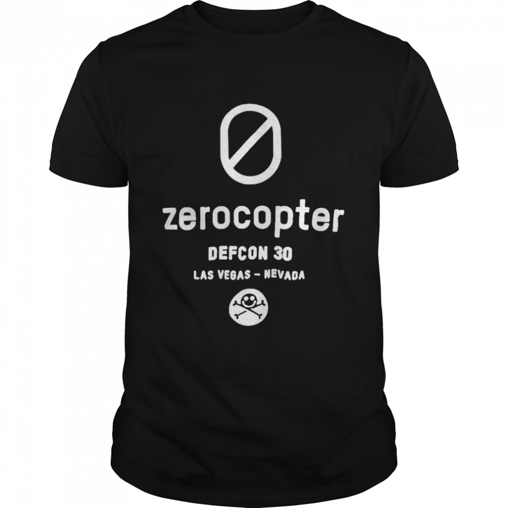 Zerocopter defcon 30 Las Vegas Nevada shirt
