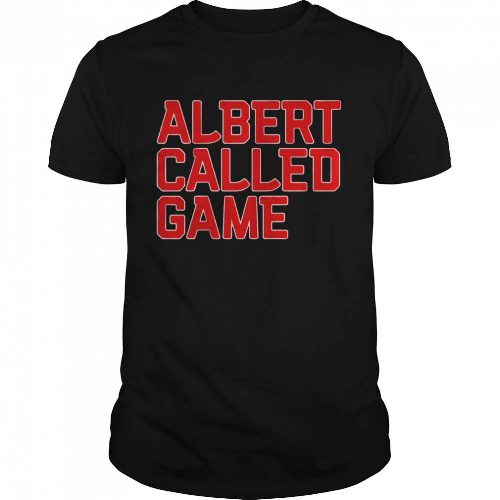 Albert Pujols Albert Called Game Shirt