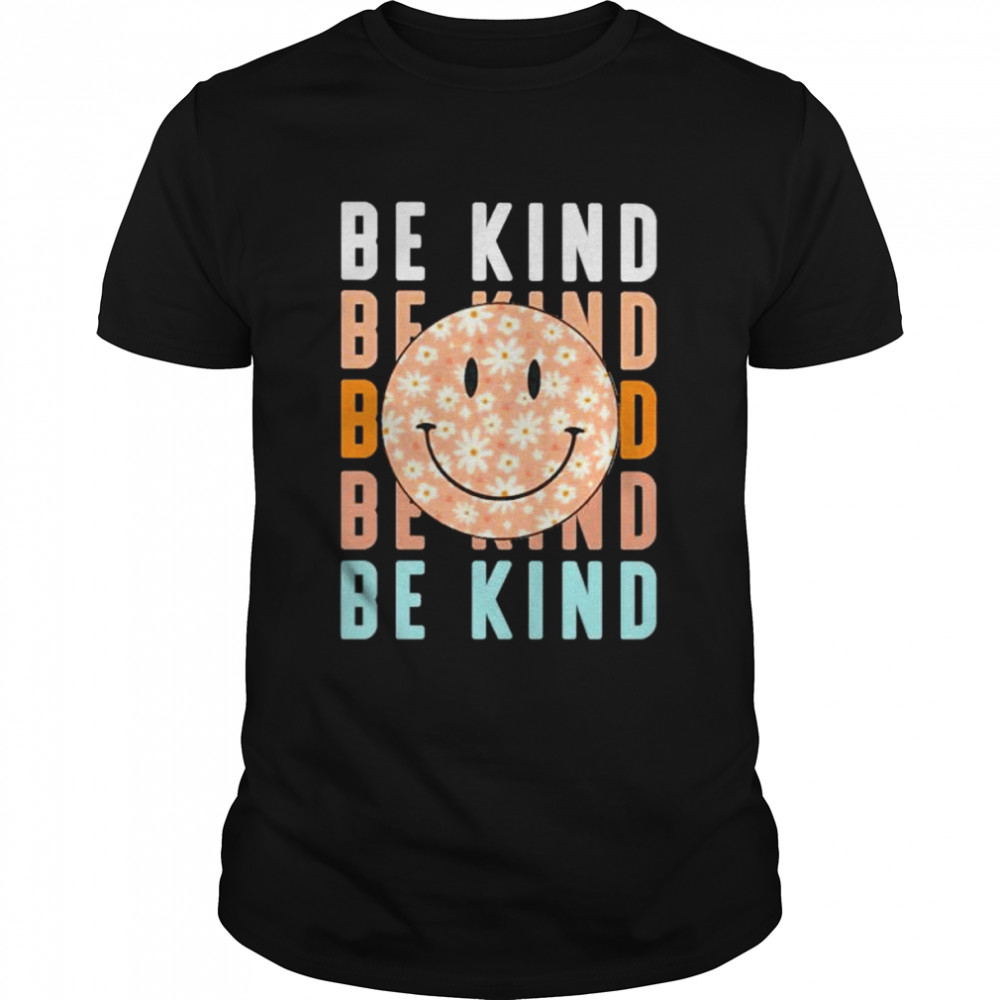 Be kind smiley face shirt