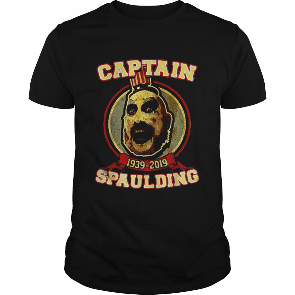 Captain Spaulding Devil’s Rejects 3 From Hell Rob Zombie Horror shirt