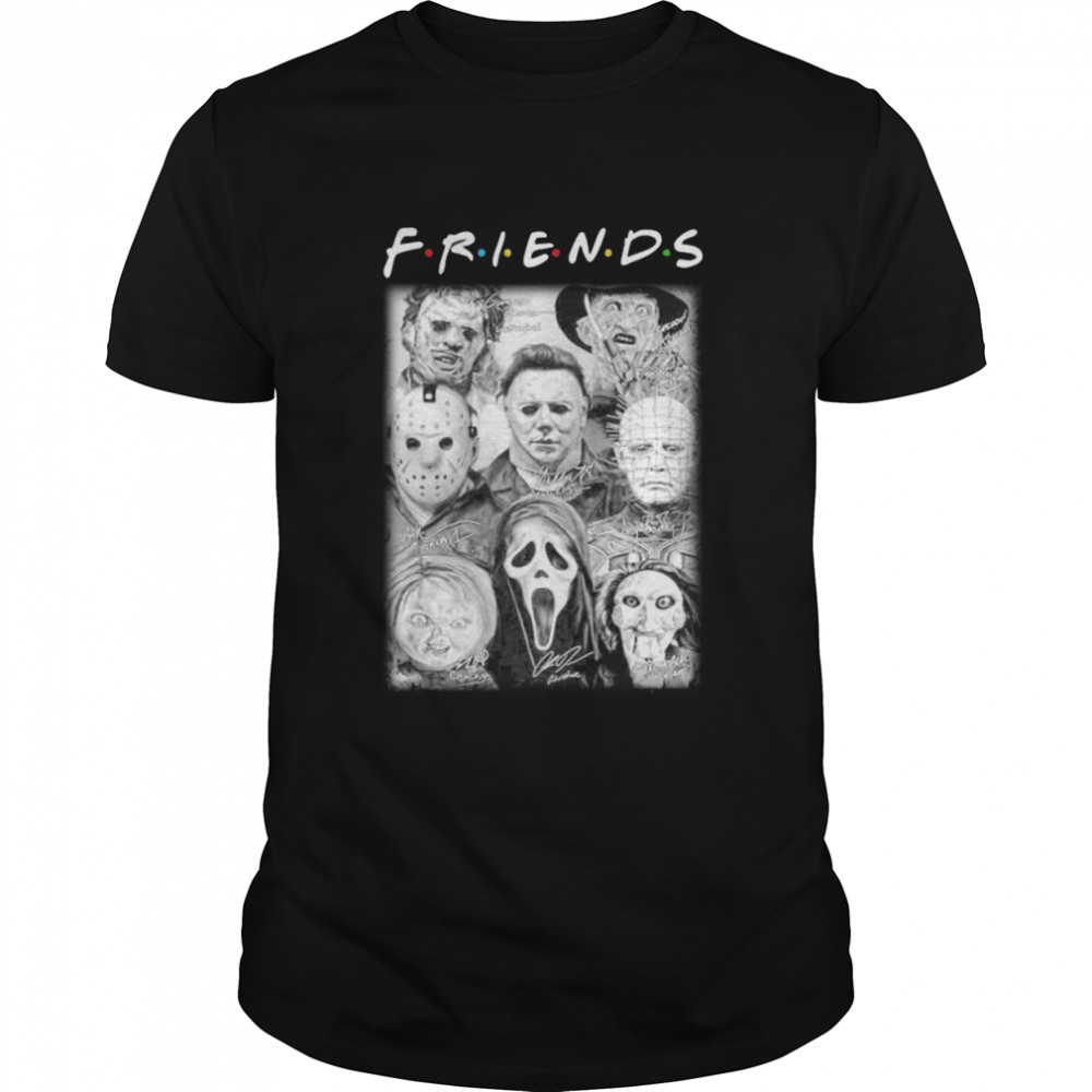 Friends Horror movie characters all signatures shirt