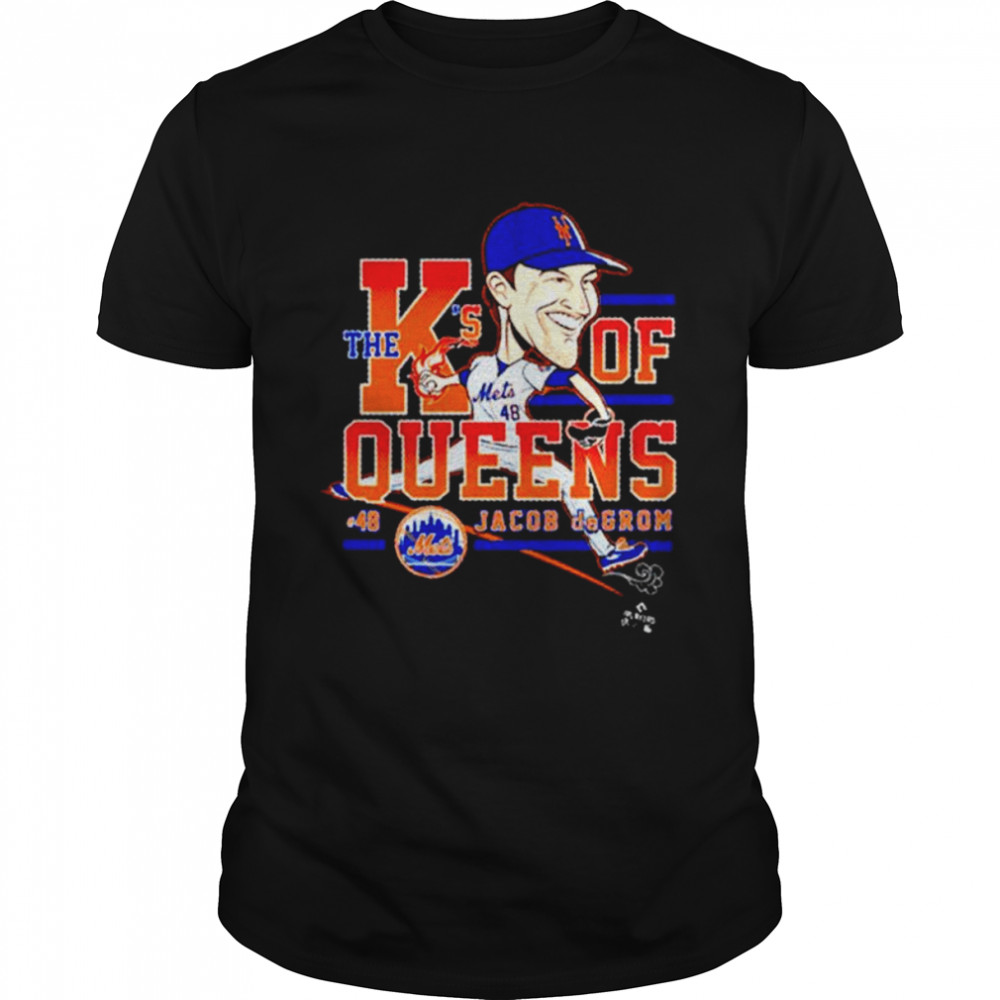 Jacob Degrom The K’s Of Queens New York Mets shirt