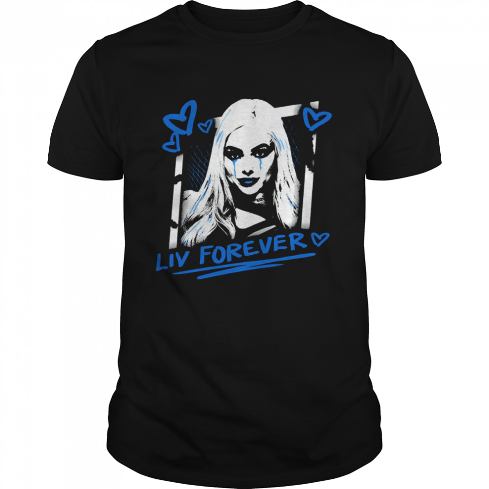 Liv Morgan Liv Forever shirt