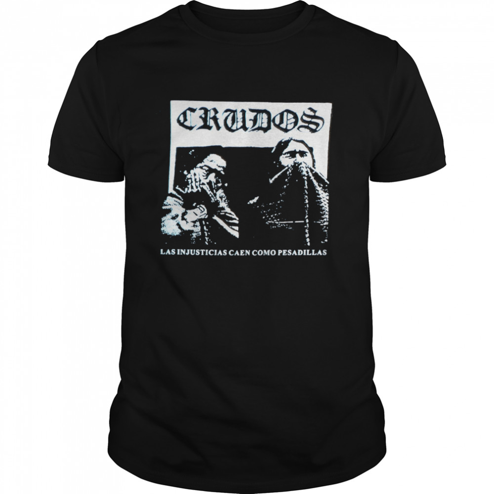 Los Crudos Anarcho Punk-Punk shirt