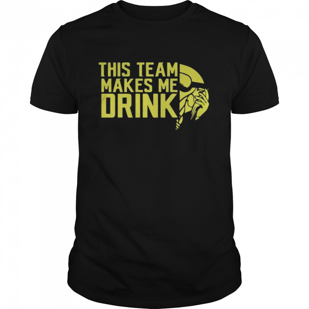 Minnesota Vikings this team makes me drink shirt