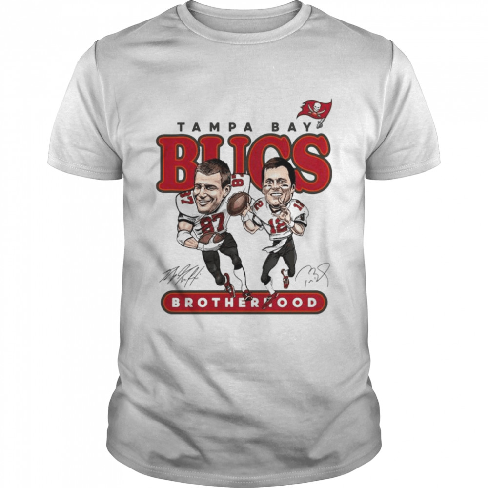 Rob Gronkowski and Tom Brady Tampa Bay Buccaneers Brotherhood signatures shirt