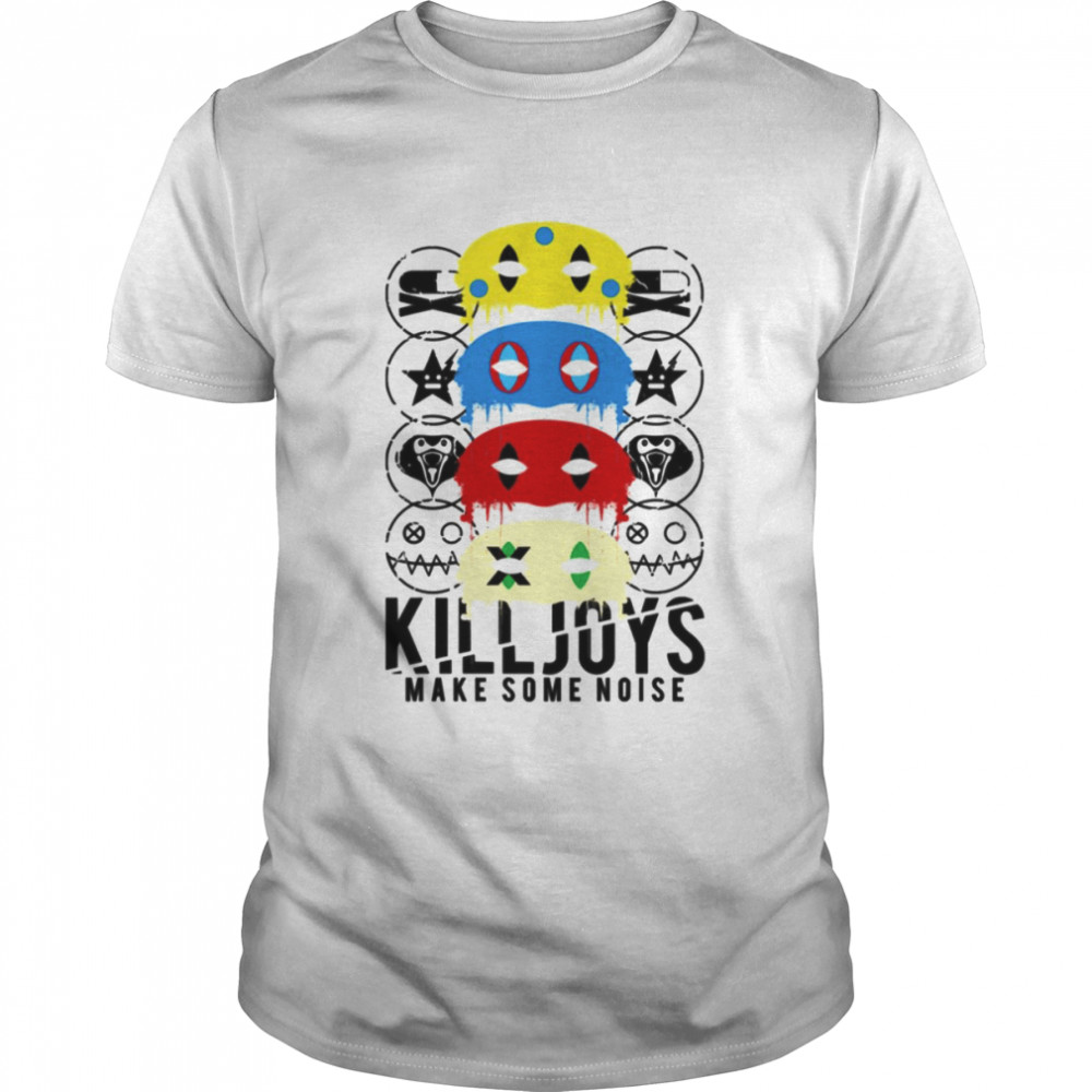 The Masks Killjoys Make Some Noise My Chemical Romance shirt