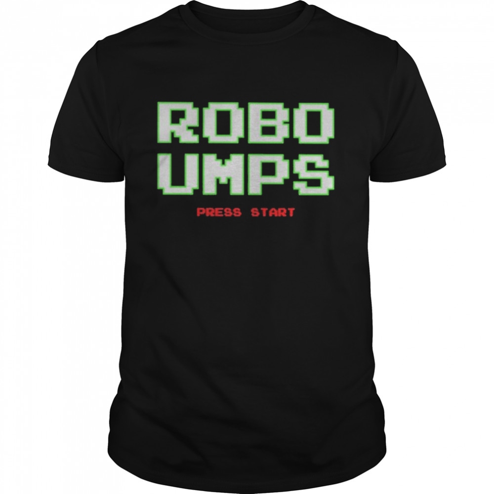 Robo Umps Shirt