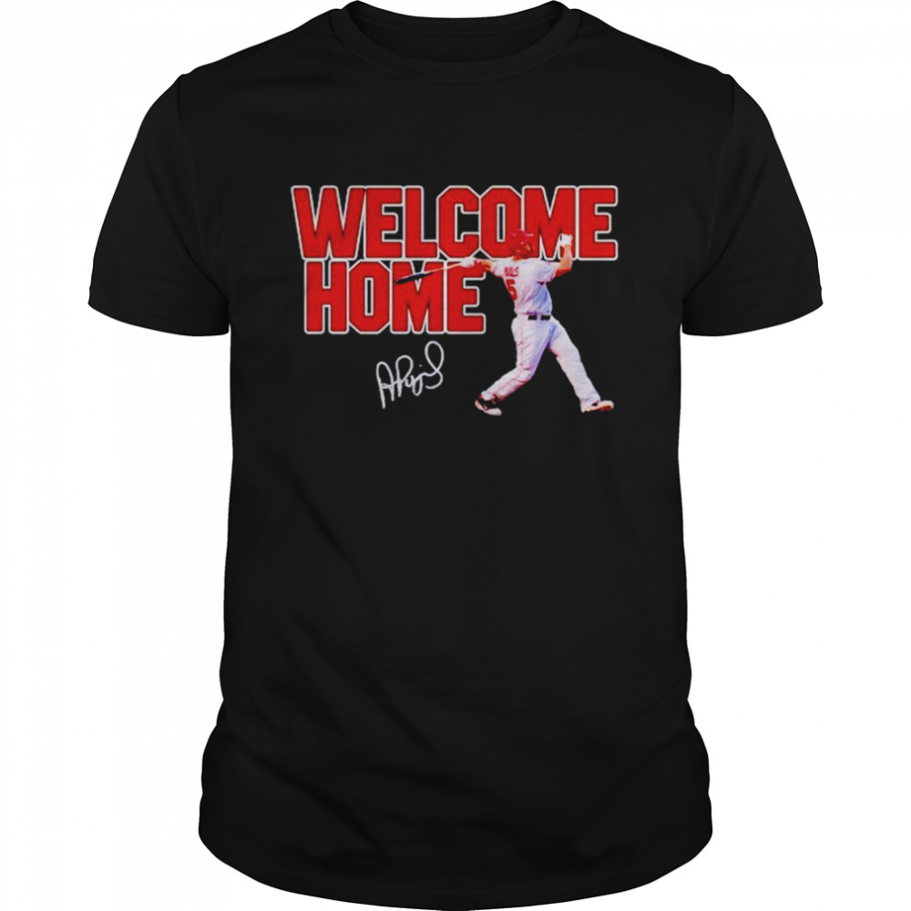 Albert Pujols is coming home St. Louis Cardinals signature shirt