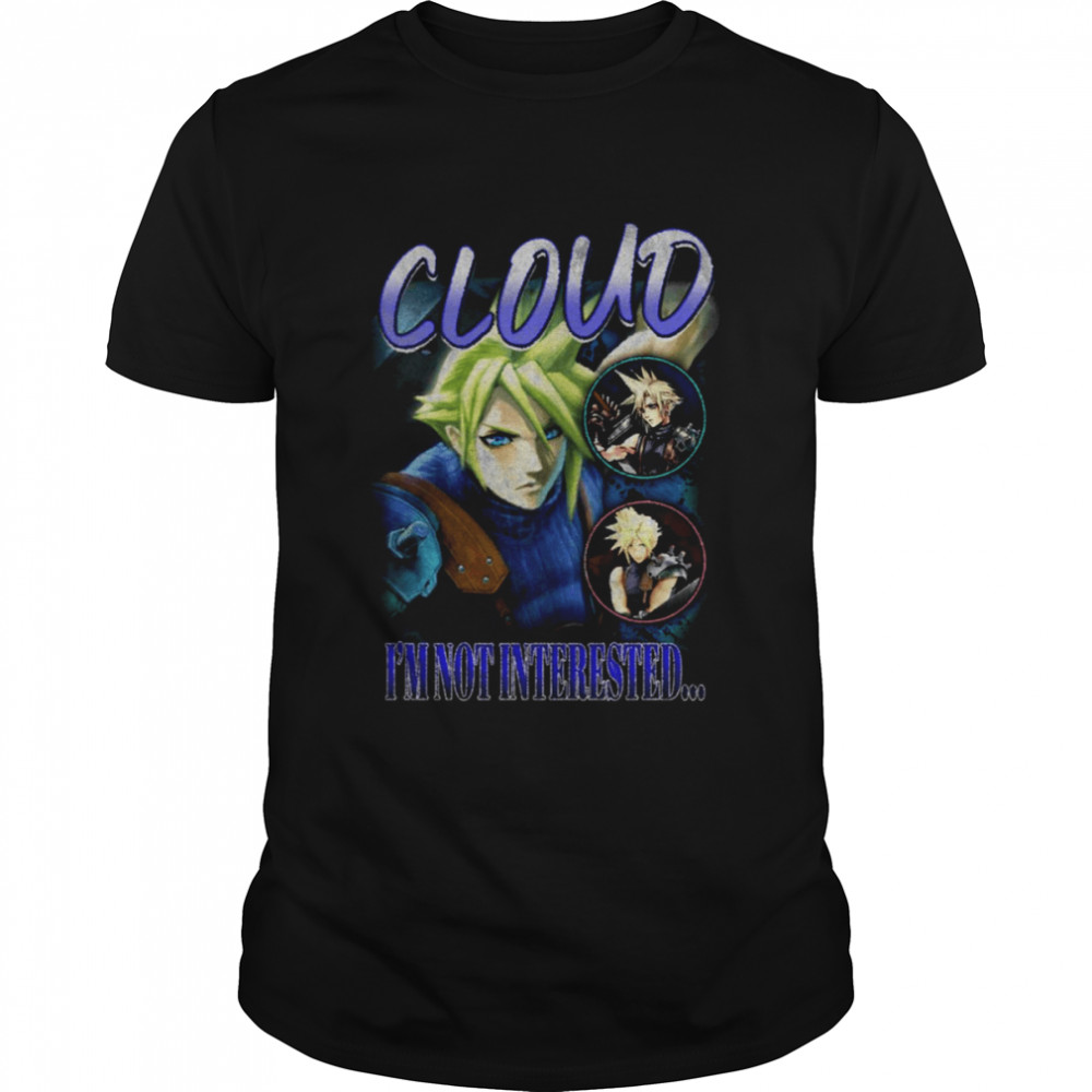 Cloud I’m Not Intersted Smash Bros Vintage shirt