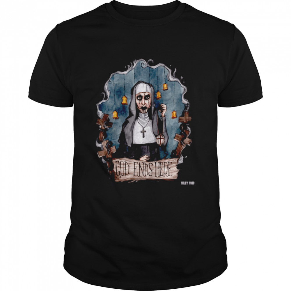 God Ends Here The Nun shirt