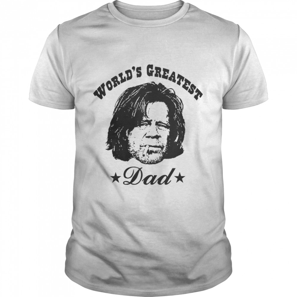 Shameless Frank Gallagher Greatest Dad T-Shirt