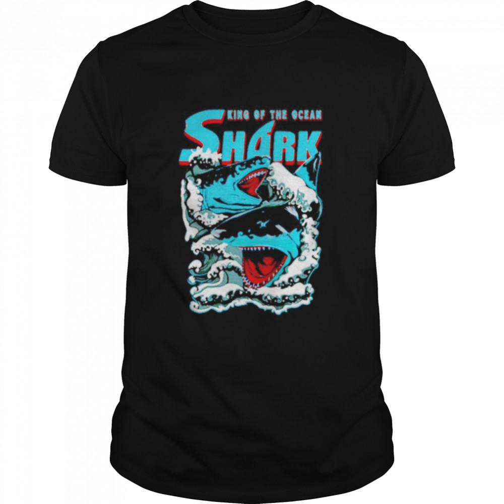 Shark king of the ocean shirt