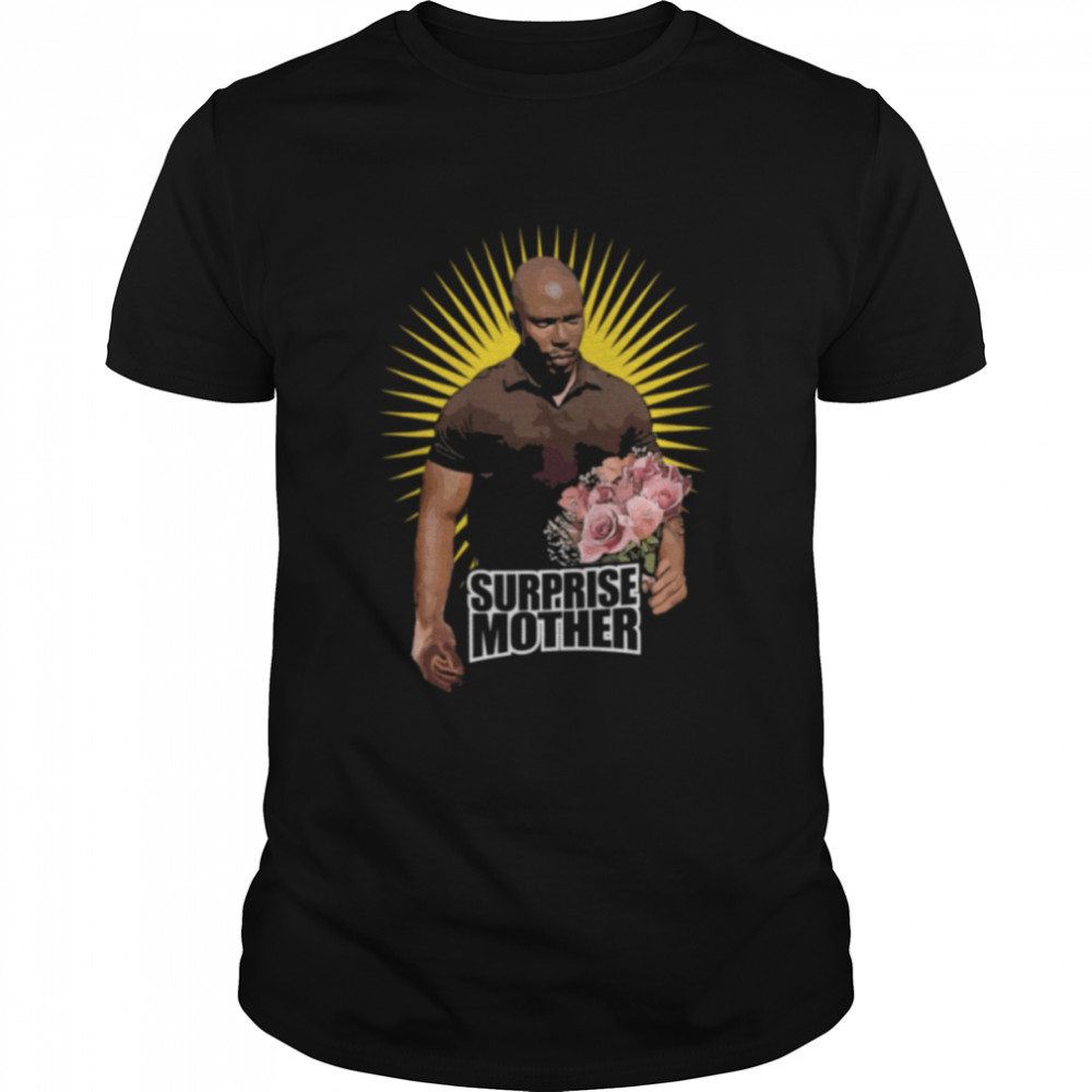 Surprise Mother Movie shirt