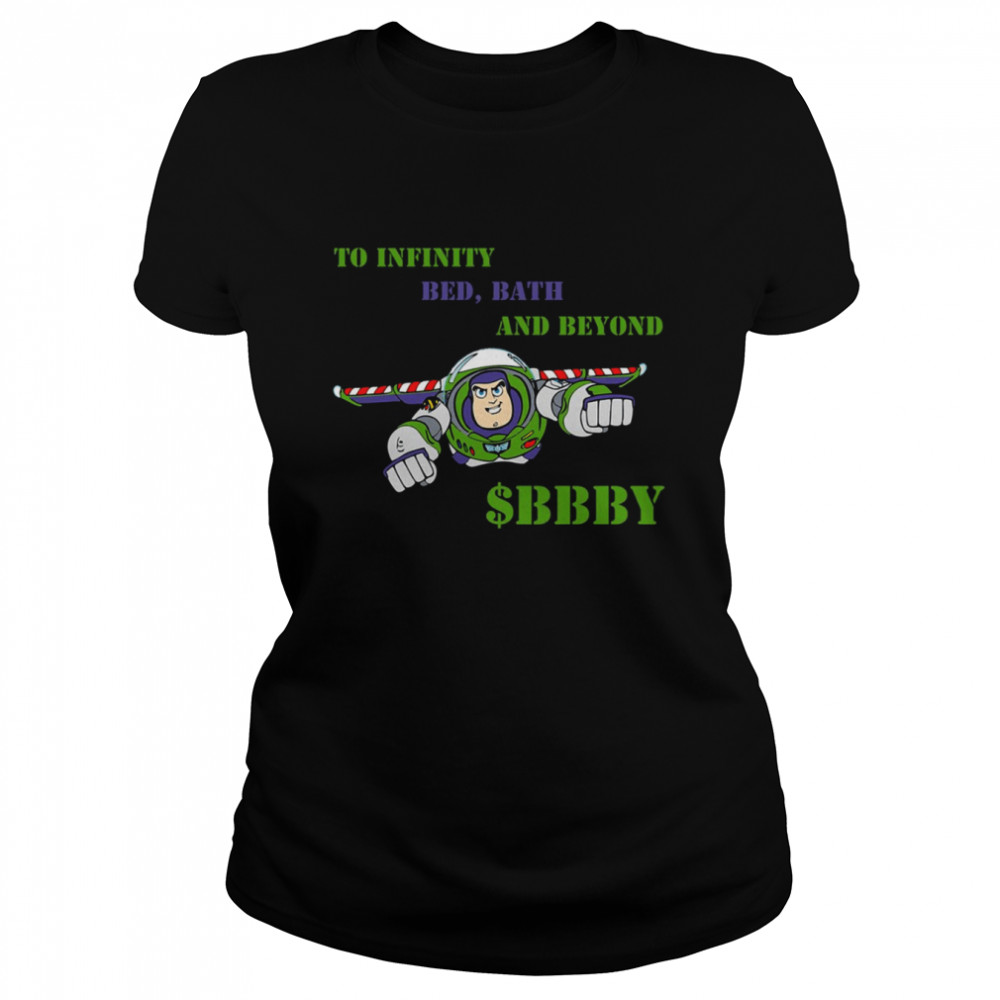 To Infinity Bed Bath And Beyond BBBY Lightyear shirt Classic Women's T-shirt